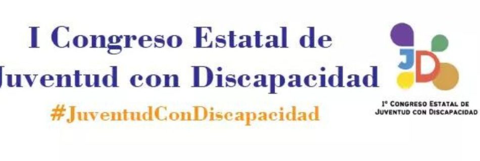 I Congreso Estatal de Juventud con discapacidad